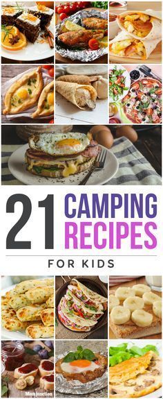 the cover of 21 camping recipes for kids with pictures of different foods and desserts