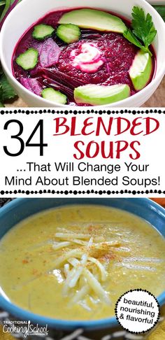 the cover of 34 blended soups that will change your mind about blended soups