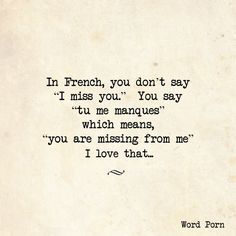 You Are My Moon, Say Her Name, French Quotes, Love Quotes For Her, A Quote, I Miss You, Be Yourself Quotes