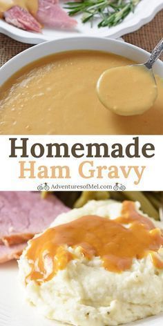 homemade ham gravy with mashed potatoes on the side