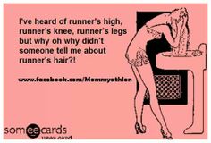 a woman leaning over a sink with the caption, i've heard of runner's high, runner's knee, runner's legs, but why oh why why why why didn't they didn't someone tell about runner't