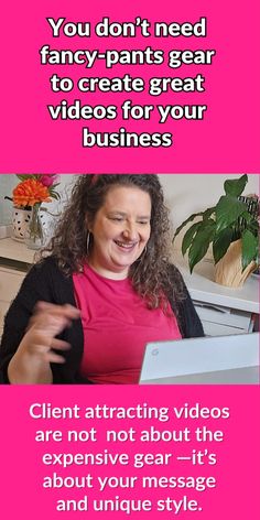 a woman sitting in front of a laptop computer on top of a pink background with the words, you don't need fancy pants gear to create great videos for your business