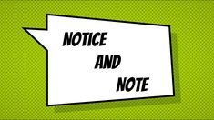 a note with the words notice and note written in black ink on a green background