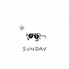 a black and white drawing of sunglasses with the words sunday