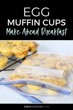 egg muffin cups made ahead breakfast with text overlay that reads egg muffin cups make ahead breakfast