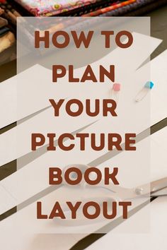 How to Layout Your Children's Book Illustrations Picture Book Layout, Creating A Book, Adventure Picture, Dummies Book, Children's Book Illustrations, Small Business Blog