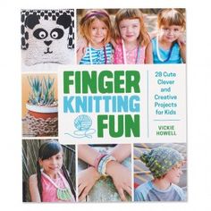 the cover of finger knitting fun, with pictures of children in knits and crochet