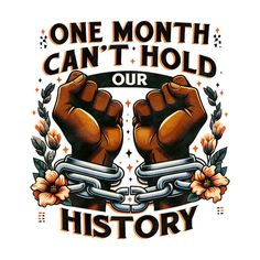 one month can't hold our history with two fists in front of the words