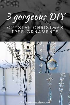 three gorgeous diy crystal christmas tree ornaments