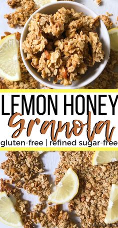 lemon honey granola is an easy, gluten - free and delicious dessert