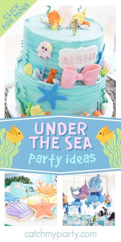 under the sea party ideas with pictures of cakes, decorations and desserts on it