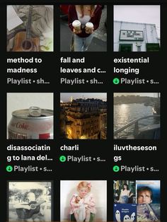 an image of some pictures with words in them and the caption below it that says playlist