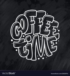 the word coffee time written in chalk on a blackboard