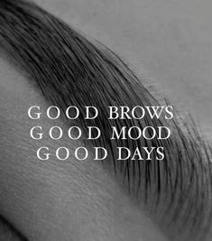 Good Brows Good Mood Good Day, Eyebrows Caption, Eye Brow Aesthetic, Brow Waxing Aesthetic, Lash Business Post Ideas, Lash Lift And Tint Aesthetic, Lash Extension Captions, Model Needed Post, Eyebrow Content