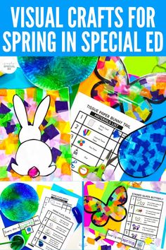 colorful paper crafts for spring and easter with text overlay that reads visual crafts for spring in special ed