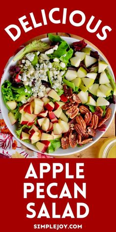 an apple pecan salad is shown with the words delicious