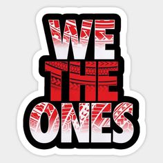 We The Ones Tribal Sticker. Show your pride with this fierce tribal sticker! #bloodline #wetheones #tribal . #We_The_Ones_Wwe #The_Bloodline #Randy_Orton #Cricut_Ideas