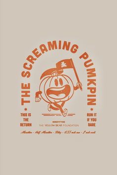 an orange and white t - shirt that says the screaming pumpkin