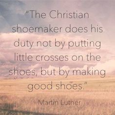 a quote from martin luther about shoes