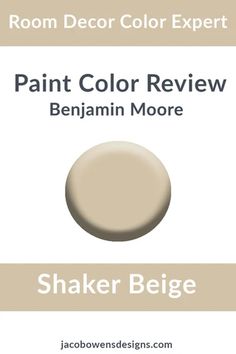 the room decor color expert paint color review is shown in shades beige, brown and white