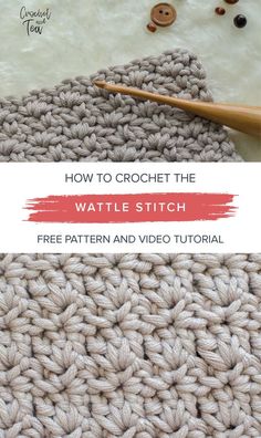 the crochet stitch pattern is shown with text that reads how to crochet the