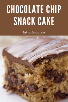 chocolate chip snack cake on a plate with text overlay that reads chocolate chip snack cake