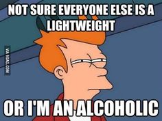 an image of a man with red hair saying not sure everyone else is a lightweight or i'm an alcoholic