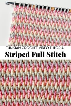 the finished crochet video stitch with text overlay that reads,'striped full stitch