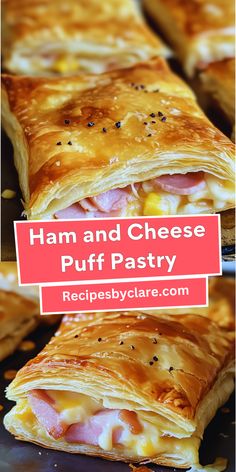 ham and cheese puff pastry is cut in half on a baking sheet with text overlay that reads ham and cheese puff pastry