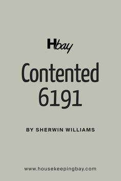 the cover of hay's book, contented 6191 by sherwin williams