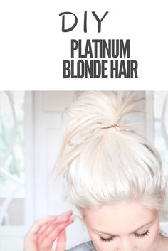 Platinum Blonde Hair: A DIY Guide | Sutton and Grove Platinový Blond, Blonde Hair At Home, Platinum Blonde Hair Color, White Blonde Hair, Hair Diy, Bright Hair Colors, Platinum Hair, Super Hair, Bright Hair