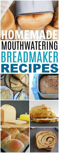 homemade mouthwatering bread maker recipes are easy to make and delicious for the whole family