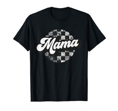 PRICES MAY VARY. Funny Retro Checkered Mama Race Vintage Mom Mother's Day Racing Birthday Party Matching Family Pit Crew Lightweight, Classic fit, Double-needle sleeve and bottom hem Racing Birthday Party, Racing Birthday, Pit Crew, Vintage Mom, Mothers Day T Shirts, Branded T Shirts, Mother's Day, Mothers Day, Top Styles