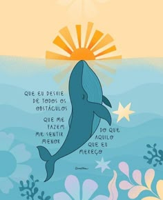 a drawing of a dolphin in the ocean with words above it that say,'be brave