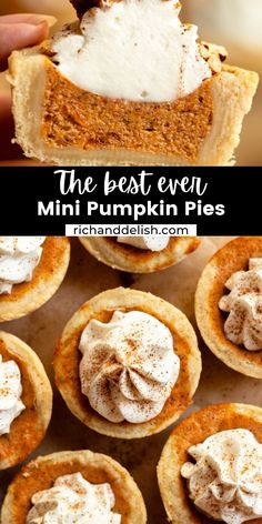 mini pumpkin pies with whipped cream on top and the text overlay reads, the best ever mini pumpkin pies