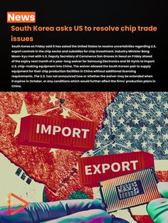 an advertisement for the south korea us to receive chip trade issues, as well as support