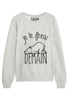 Sweat "Je le ferai demain". Un joli sweat et en plus très tendance (la mode des sweat et des citations avec écritures fun). Idee Cricut, Sweet Shirt, Trendy Shirts, Dress Codes, Shirt Outfit, Hoodie Fashion