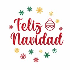 the words feliz navidad surrounded by snowflakes