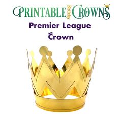 a golden crown with the words printable crowns on it