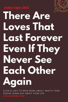 there are love's that last forever even if they never see each other again