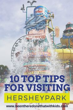 the top tips for visiting hershey park