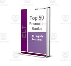 the top 50 resources for english teachers to use on their books, including an efl book