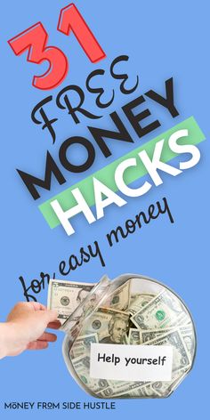 a hand holding money with the words 35 free money hacks for easy money