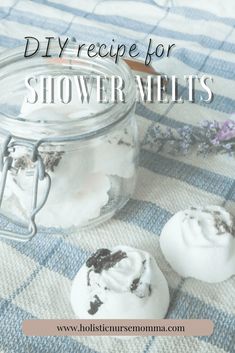 homemade shower melts in a jar with lavender flowers on the side and text overlay that reads diy recipe for shower melts