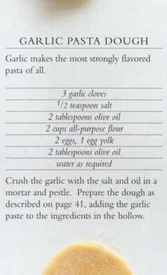 the ingredients for garlic pasta dough are shown in this recipe book, with instructions on how to make it