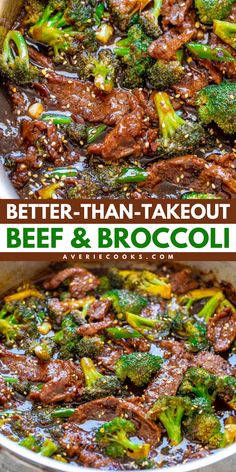 beef and broccoli stir fry in a pan with the words, better than takeout beef & broccoli