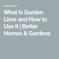 the words what is garden line and how to use it better homes & gardens in white