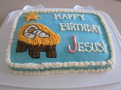 a birthday cake with the words happy birthday jesus on it