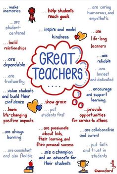 a poster with words that say great teachers