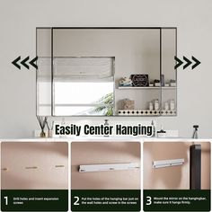 the instructions for how to install an easy center hanging mirror in your bathroom or bedroom